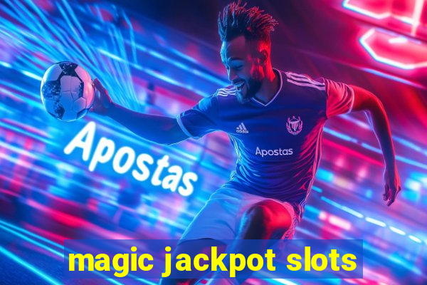 magic jackpot slots